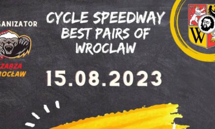 Stało się! Cycle Speedway Best Pairs of Wroclaw.
