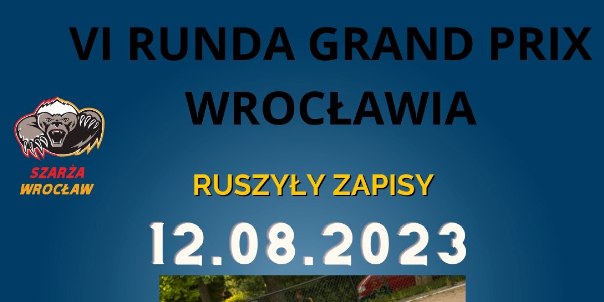 Trwają zapisy na 6 rundę Grand Prix Wrocławia